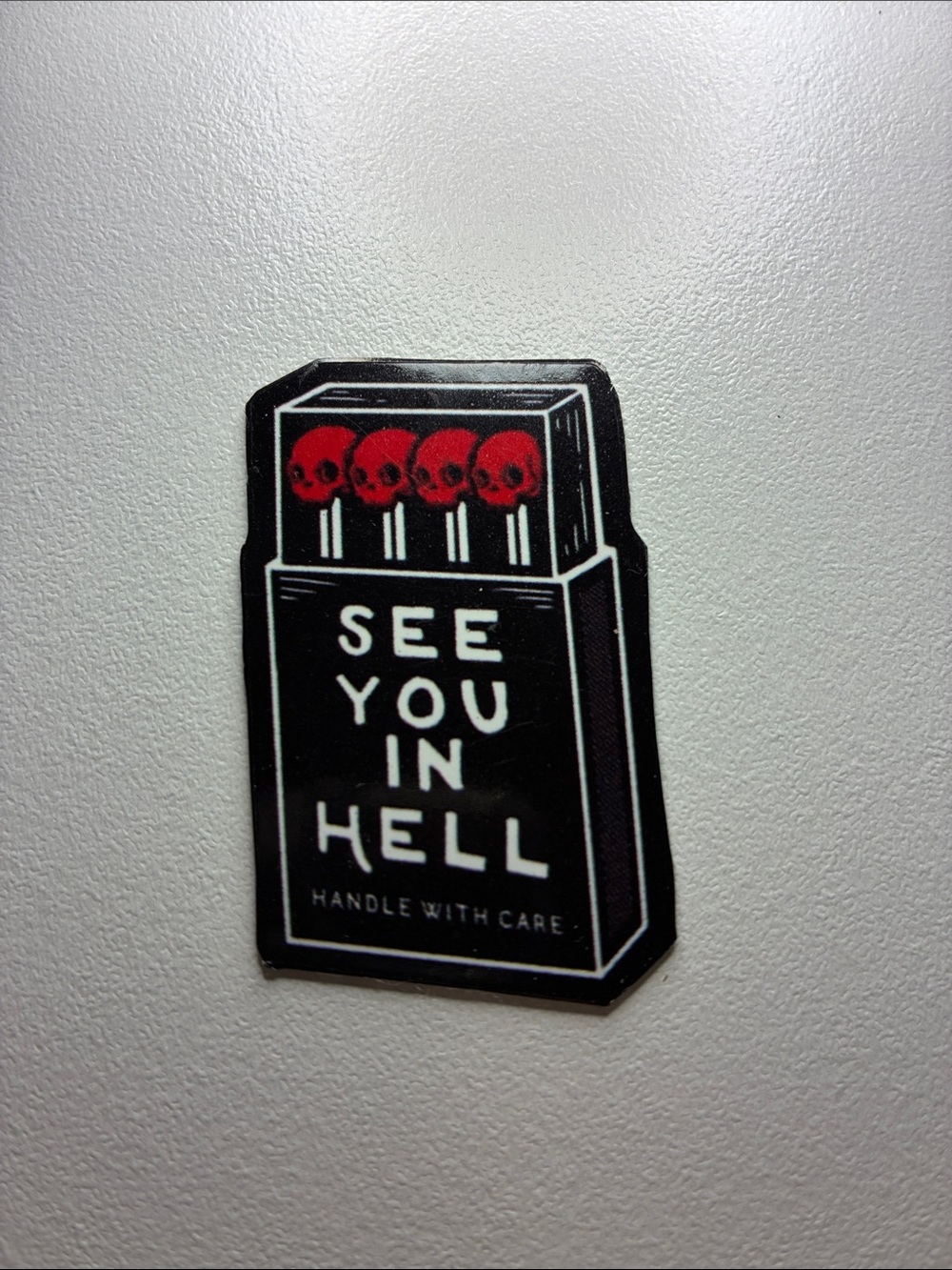 See You In Hell Magnet - Black & Red Matchbox Design